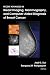 Recent Advances in Breast Imaging, Mammography, and Computer-Aided Diagnosis of Breast Cancer (SPIE Press Monograph Vol. PM155)