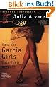 How the Garcia Girls Lost Their Accents (Plume Contemporary Fiction)