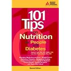 101 Tips On Nutrition for People With Diabetes by  Patti Bazel Geil