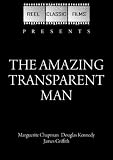 The Amazing Transparent Man (1960)
