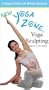 Yoga Zone: Yoga Sculpting [VHS]