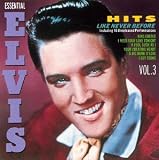 Eigenschaften Elvis Presley  / The Essential Elvis, Vol. 3: Hits Like Never Before [US-Import]