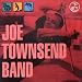 Joe townsend band, Joe townsend band