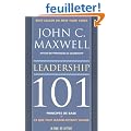 Leadership 101 : Principes de base : Ce que tout leader devrait savoir