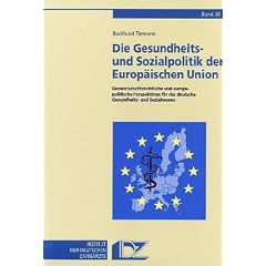 Die Gesundheits- und Sozialpolitik der Europ�ischen Union
