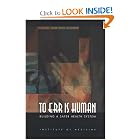 Click here to buy To Err Is Human: Building a Safer Health System by Committee on Quality of Health Care in America, Institute of Medicine, Linda T. Kohn, and Janet M. Corrigan.
