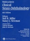 Walsh and Hoyt's Clinical Neuro-ophthalmology: v. 1 (Walsh & Hoyt's Clinical Neuro-Ophthalmology): v. 1 (Walsh & Hoyt's Clinical Neuro-Ophthalmology)