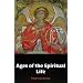 Ages of the Spiritual Life