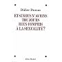 Et si nous n'avions toujours rien compris � la sexualit� ?