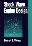 Shock Wave Engine Design