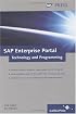 SAP Enterprise Portal: Technology and Programming