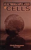 Electromanipulation of Cells