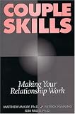 Couple Skills: Making Your Relationship Work