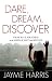 Dare, Dream, Discover: From the US Air Force to the Middle East and Beyond
