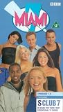 S Club 7: Miami 7 [VHS][1999]