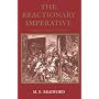 The Reactionary Imperative: Essays Literary and Political