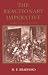 The Reactionary Imperative: Essays Literary and Political The Reactionary Imperative: Essays Literary and Political