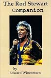 The Rod Stewart Companion