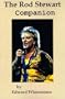 The Rod Stewart Companion