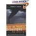 Disasters by Design: A Reassessment of Natural Hazards in the United States (<i>Natural Hazards and Disasters: Reducing Loss and Building Sustainability in a Hazardous World</i>: A Series)