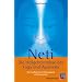 Neti Die Heilgeheimnisse des Yoga und Ayurveda: Das Handbuch f�r die Nasensp�lung und Pranaheilung