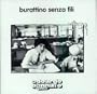 Burattino Senza Fili