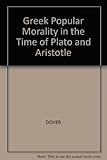 Greek popular morality in the time of Plato and Aristotle
