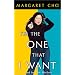 I'm The One That I Want
