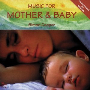 Simon Cooper - Music for Mother and Baby - Zortam Music