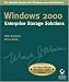Windows 2000 Enterprise Storage Solutions: The Essential Resource for Windows 2000 Administrators (Mark Minasi Windows 2000)