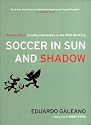 Soccer in Sun and Shadow, New Edition