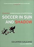 Soccer in Sun and Shadow, New Edition