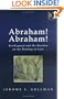 Abraham! Abraham: Kierkegaard and the Hasidim on the Binding of Isaac