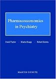 Pharmacoeconomics in Psychiatry