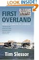 First Overland: London-Singapore by Land Rover