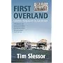 First Overland: London-Singapore by Land Rover