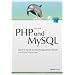 PHP und MySQL: Schritt f�r Schritt zur datenbankgest�tzten Website