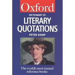 The Oxford Dictionary of Literary Quotations (Oxford Paperback Reference)
