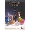 Antique Glass (Starting to Collect) by John Sandon