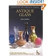 Antique Glass (Starting to Collect Series) by John Sandon