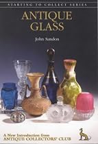 Antique Glass (Starting to Collect)