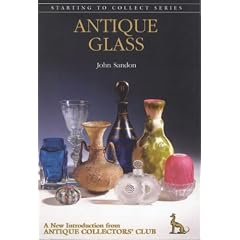 Antique Glass (Starting to Collect)
