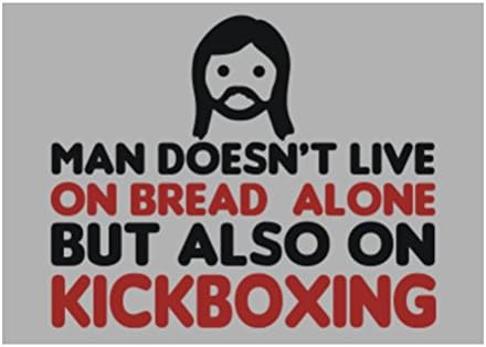 Teeburon MAN DOESN'T LIVE ON BREAD ALONE BUT ALSO ON Kickboxing Pack of 4 Decal
