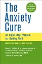 The Anxiety Cure: An Eight-Step Program for Getting Well