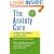 The Anxiety Cure: An Eight-Step Program for Getting Well