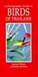 A Photographic Guide to Birds of Thailand