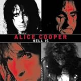 Hell Is - The Collection - Alice Cooper