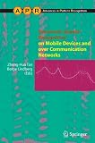 Automatic Speech Recognition on Mobile Devices and over Communication Networks (Advances in Computer Vision and Pattern Recognition)