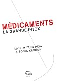 Livres pas cher d´occasion Dictionnaires et langues : Médicaments, la grande intox