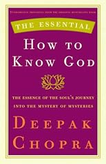 The Essential How to Know God: The Essence of the Soul's Journey Into the Mystery of Mysteries